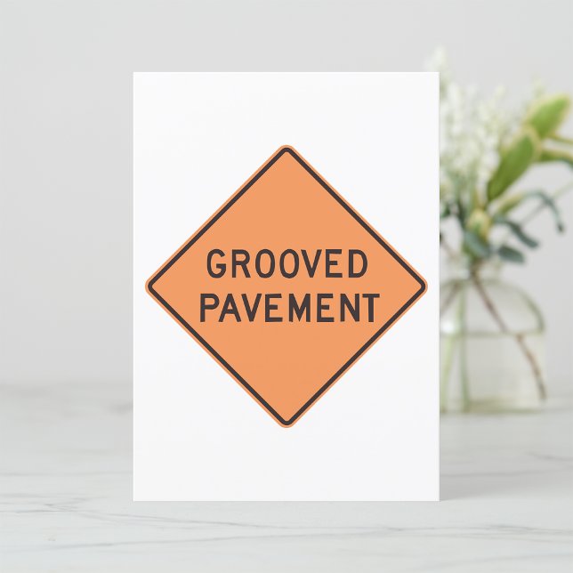Grooved Pavement Road Sign Invitation (Creator Uploaded)