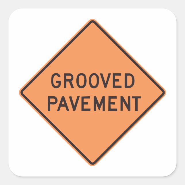Grooved Pavement Road Sign Square Sticker (Front)