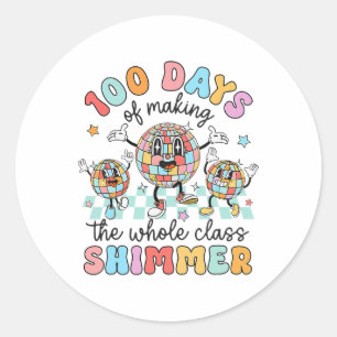 Groovy 100 Days Of Making Whole Cl Shimmer Disco B Classic Round Sticker