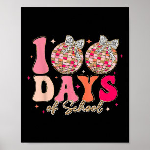 Groovy 100 Days Of School Coquette Bow 100th Day O Poster