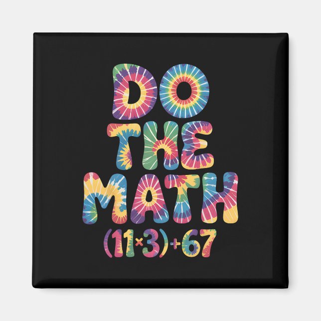 Groovy 100 Days School Math Equation Do The Math 1 Magnet (Front)