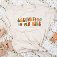 Groovy 1970s Accounting Is My Vibe, Accounting