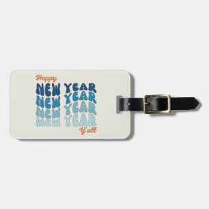 Groovy 2024 Happy New Year Y'all Luggage Tag