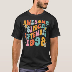 Groovy 24th Birthday Awesome Since September 1998 T-Shirt