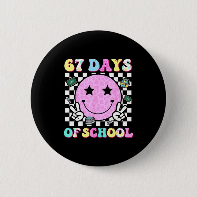 Groovy 67 Days Of School Smile Face Teacher Kids W 6 Cm Round Badge (Front)