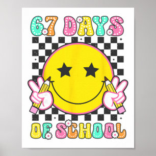 Groovy 67 Days Of School Smile Face Teacher Kids W Poster