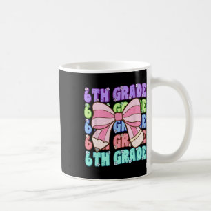 Groovy 6th Grade Back To School First Day Of Sixth Coffee Mug