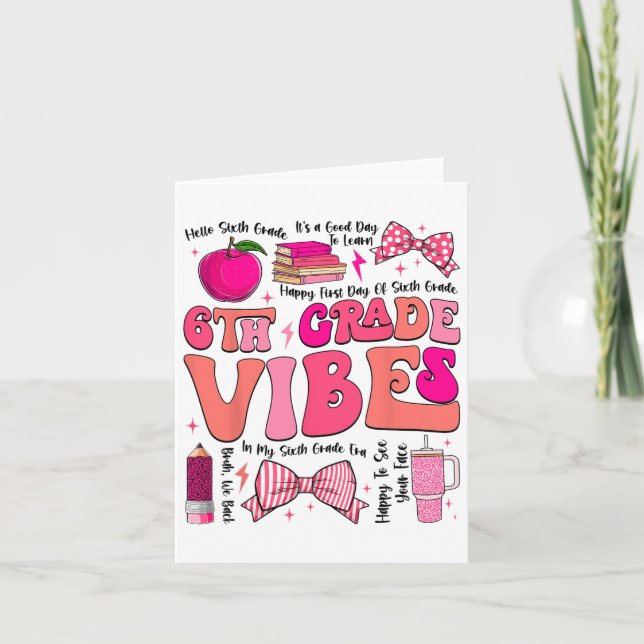 Groovy 6th Grade Vibes Back To School First Day Of Card (Front)