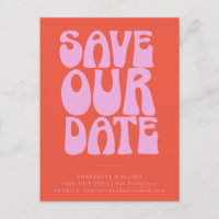 Groovy 70s Pink Orange Simple Save The Date