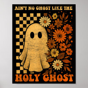 Groovy Ain’t No Ghost Like The Holy Christian Hall Poster