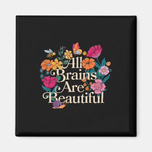 Groovy All Brains Are Beautiful Floral Autism Awar Magnet