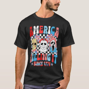 Groovy America Killing It Since 1776 Horror 4th Of T-Shirt