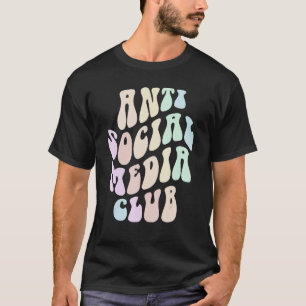 Groovy ANTI SOCIAL MEDIA CLUB Retro Introvert Stay T-Shirt