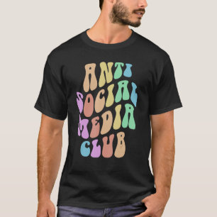 Groovy ANTI SOCIAL MEDIA CLUB Retro Introvert Stay T-Shirt