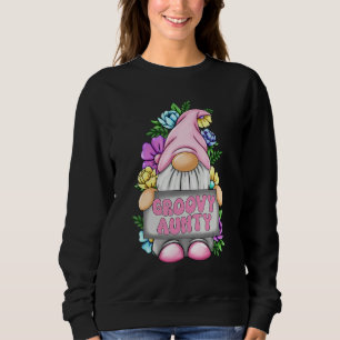 Groovy Aunty Gnome Happy Mothers Day For Mom Gnomi Sweatshirt