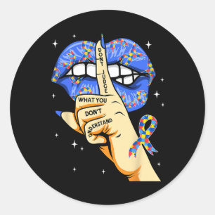 Groovy Autism Awareness Dont Judge What You Don't  Classic Round Sticker