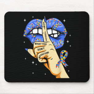 Groovy Autism Awareness Dont Judge What You Don't Mouse Pad