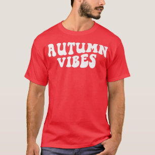 Groovy Autumn Vibes Retro Its Fall Yall Autumn Tha T-Shirt