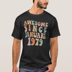 Groovy Awesome Since January 1979 44th Birthday 44 T-Shirt