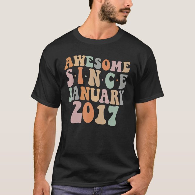 Groovy Awesome Since January 2017 6th Birthday 6 Y T-Shirt (Front)