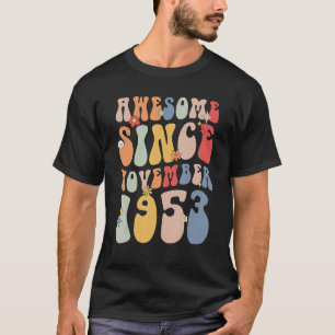 Groovy Awesome Since November 1953 Retro  69th T-Shirt