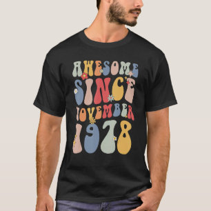 Groovy Awesome Since November 1978 Retro 44th T-Shirt