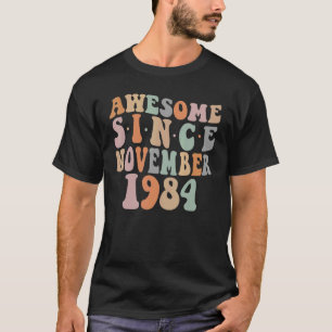 Groovy Awesome Since November 1984 38th Birthday 3 T-Shirt