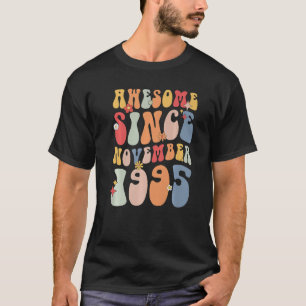 Groovy Awesome Since November 1995 Retro 27th T-Shirt