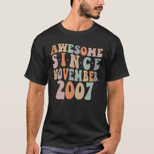 Groovy Awesome Since November 2007 15th Birthday 1 T-Shirt