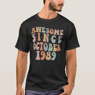 Groovy Awesome Since October 1989 33rd Birthday 33 T-Shirt