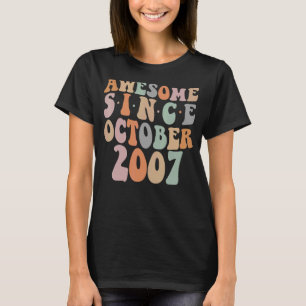 Groovy Awesome Since October 2007 15th Birthday 15 T-Shirt