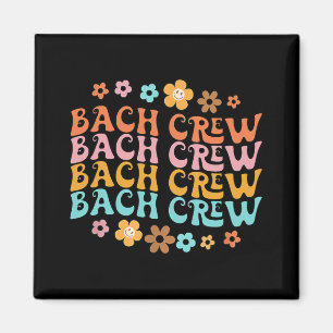Groovy Bach Crew Funny Bachelorette Bridal Party Magnet