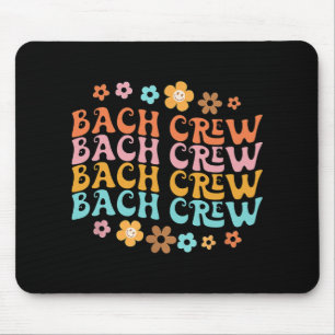 Groovy Bach Crew Funny Bachelorette Bridal Party Mouse Pad