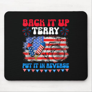 Groovy Back Up Terry Put It In Reverse Firework 4t Mouse Pad