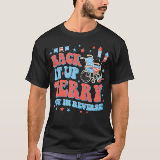Groovy Back Up Terry Put It In Reverse Firework 4T T-Shirt