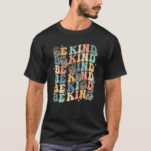 Groovy Be Kind Sign Language ASL Finger Spelling K T-Shirt