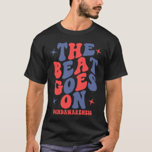 Groovy Beat Goes On CHD Heart Disease Awareness T-Shirt