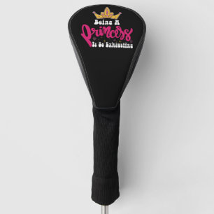 Groovy Being A Princess Is So Exhausting Girl Retr Golf Head Cover