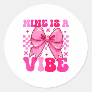 Groovy Birthday Nine Is A Vibe Girls Teens Coquett Classic Round Sticker