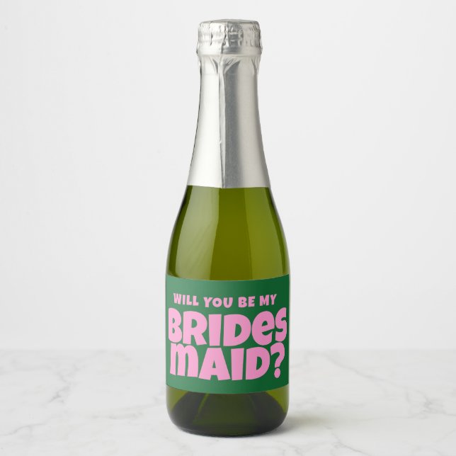 Groovy Bold green Pink Red Bridesmaid Proposal  Sparkling Wine Label (Front)