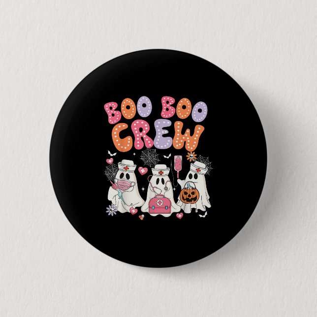 Groovy Boo Boo Crew Nurse Funny Ghost Halloween Te 6 Cm Round Badge (Front)