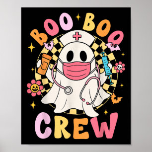 Groovy Boo Boo Crew Nurse Funny Ghost Women Hallow Poster