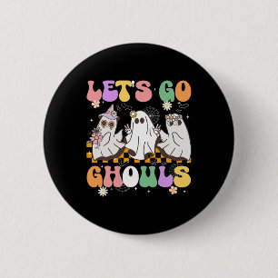 Groovy Boo Lets Go Ghouls Halloween Ghost Women Gi 6 Cm Round Badge
