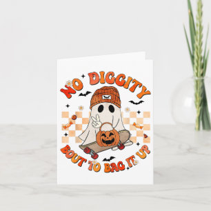 Groovy Boo No Diggity Bout To Bag It Up Halloween  Card
