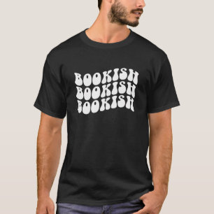 Groovy Bookish Book Reading   Book Nerd Librarian  T-Shirt