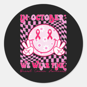 Groovy Breast Cancer Awareness Men Women Kids Supp Classic Round Sticker
