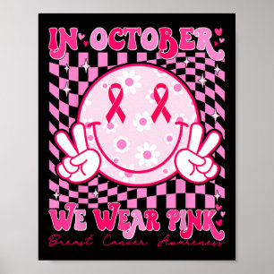 Groovy Breast Cancer Awareness Men Women Kids Supp Poster