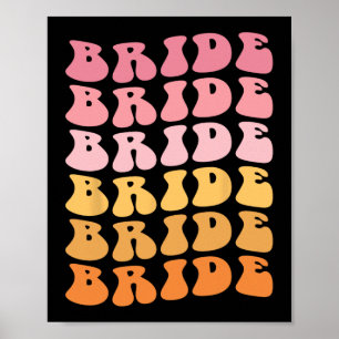 Groovy Bride I Do Crew Retro Wedding Bachelorette  Poster