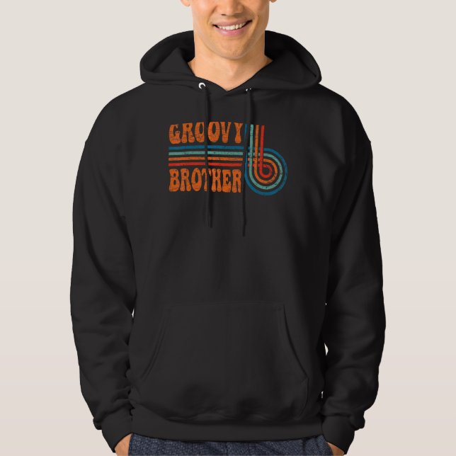 Groovy Brother 70s Aesthetic Nostalgia 1970's Retr Hoodie (Front)