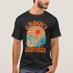 Groovy Brother 70s Aesthetic Nostalgia 1970's Retr T-Shirt